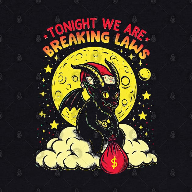 Tonight We re Breaking Laws - Funny Baphomet Christmas Gift by Trendsdk